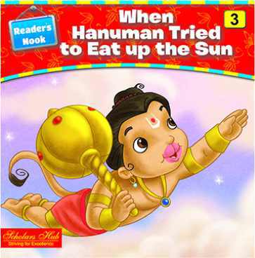 Scholars Hub Readers Nook When Hanuman tried to eat up the Sun Part 3